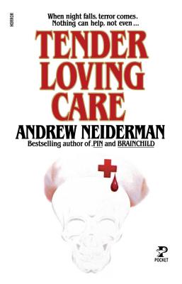 Tender Loving Care - Neiderman, Andrew