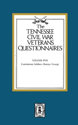 Tennessee Civil War Veteran Questionnaires: Volume #5 - Moore, John Trotwood