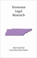 Tennessee Legal Research - Marshall, Sibyl, and Parker, Carol