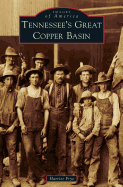 Tennessee's Great Copper Basin