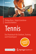 Tennis - Das Praxisbuch fr Studium, Training und Freizeitsport