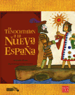 Tenochtitlan a la Nueva Espaa, de