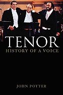 Tenor: History of a Voice