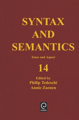 Tense and Aspect - Tedeschi, Phillip (Editor), and Zaenen, Annie (Editor)