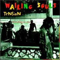 Tension - Wailing Souls