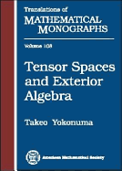 Tensor Spaces and Exterior Algebra
