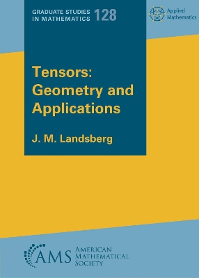 Tensors: Geometry and Applications - Landsberg, J. M.