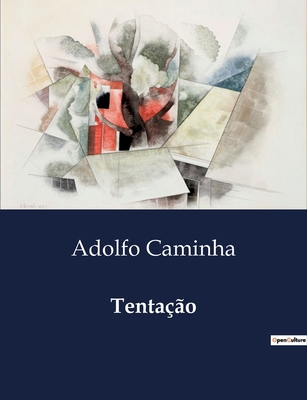 Tentao - Caminha, Adolfo