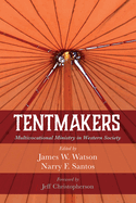 Tentmakers: Multivocational Ministry in Western Society