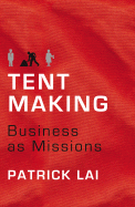 Tentmaking: Business as Missions