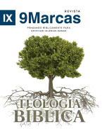 Teologa Bblica (Biblical Theology) - 9marks Spanish Journal (9marcas)