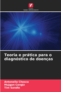 Teoria e prtica para o diagnstico de doenas