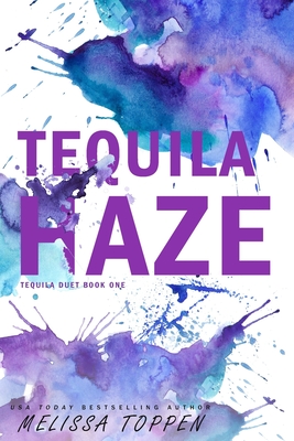 Tequila Haze - Toppen, Melissa