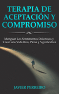 Terapia de Aceptacin Y Compromiso