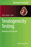 Teratogenicity Testing: Methods and Protocols