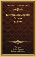 Terentius in Singulas Scenas (1540)