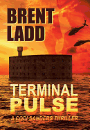 Terminal Pulse: A Codi Sanders Thriller