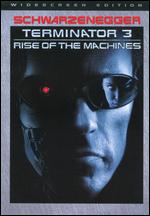 Terminator 3: Rise of the Machines [WS] [With Terminator 4 Movie Cash] - Jonathan Mostow