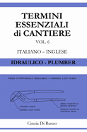 Termini essenziali di cantiere: Idraulico