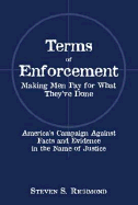 Terms of Enforcement: Making Men Pay for What They've Done