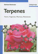 Terpenes: Flavors, Fragrances, Pharmaca, Pheromones