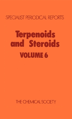 Terpenoids and Steroids: Volume 6 - Overton, K H (Editor)