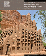 Terra 2008: The 10th International Conference on the Study and Conservation of Earthen Architectural Heritage
