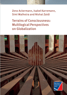 Terrains of Consciousness: Multilogical Perspectives on Globalization