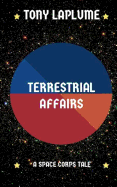 Terrestrial Affairs: A Space Corps Tale