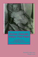 Terrian Journals' Baby's First Book: A Guidebook for Prospective Parents (It's Not What You're Expecting.)
