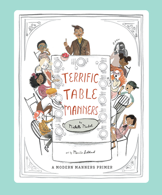 Terrific Table Manners - Markel, Michelle
