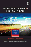 Territorial Cohesion in Rural Europe: The Relational Turn in Rural Development