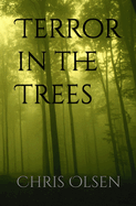 Terror in the Trees