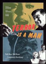 Terror Is a Man - Gerardo DeLeon