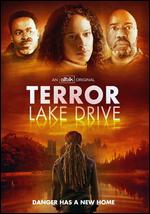 Terror Lake Drive - Jerry LaMothe