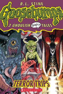 Terror Trips (Goosebumps Graphic Novel Collection #2): Volume 2 - Stine, R L