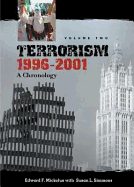 Terrorism 1996-2001 V2 - Chomsky, Carol L, and Mickolus, Edward F