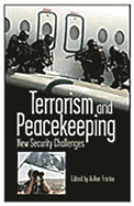 Terrorism and peacekeeping: new security challenges