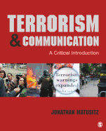 Terrorism & Communication: A Critical Introduction