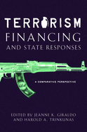 Terrorism Financing and State Responses: A Comparative Perspective