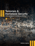 Terrorism & Homeland Security: Theory, History, and Contemporary Challenges