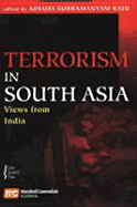 Terrorism in South Asia: Views from India