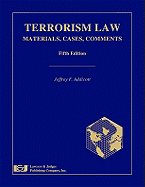 Terrorism Law: Materials, Cases, Comments