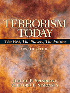 Terrorism Today: The Past, the Players, the Future