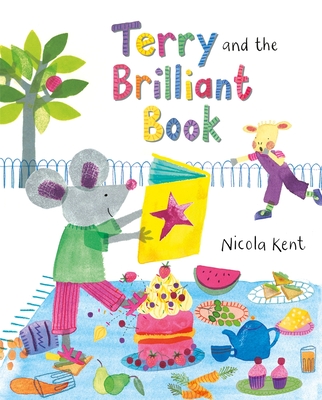 Terry and the Brilliant Book - Kent, Nicola
