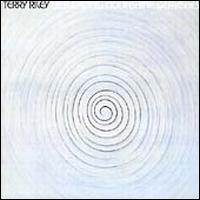 Terry Riley: Descending Moonshine Dervishes; Songs for the Ten Voices of the Two Prophe - Terry Riley