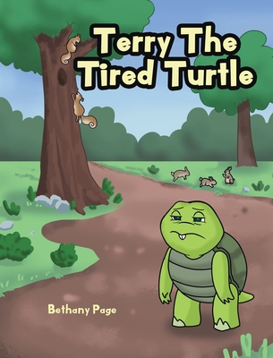 Terry The Tired Turtle - Page, Bethany