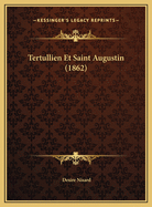 Tertullien Et Saint Augustin (1862)