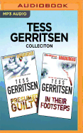 Tess Gerritsen Collection - Presumed Guilty & in Their Footsteps