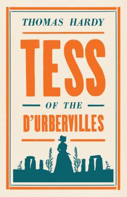 Tess of the d'Ubervilles - Hardy, Thomas
